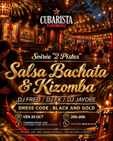 Affiche : Soirée Salsa Bachata & Kizomba 2 pistes au Cubarista