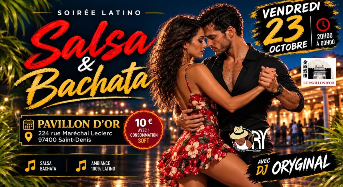 Affiche : Soirée SALSA & BACHATA au Pavillon d'Or